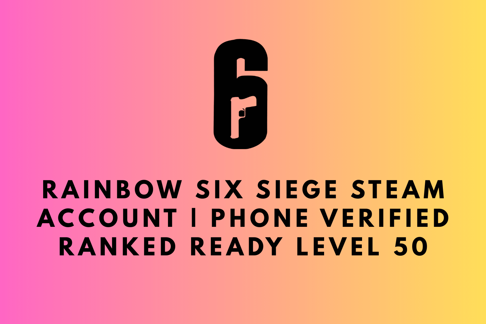 Rainbow Six Siege Steam Account | Phone Verified | Ranked Ready | Level 50 | 94K+ Renown | Email Changeable Slide 1