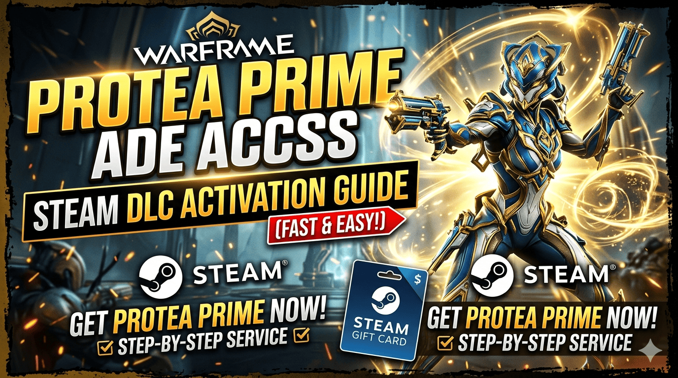 Warframe Protea Prime Access (Steam DLC Activation Service)