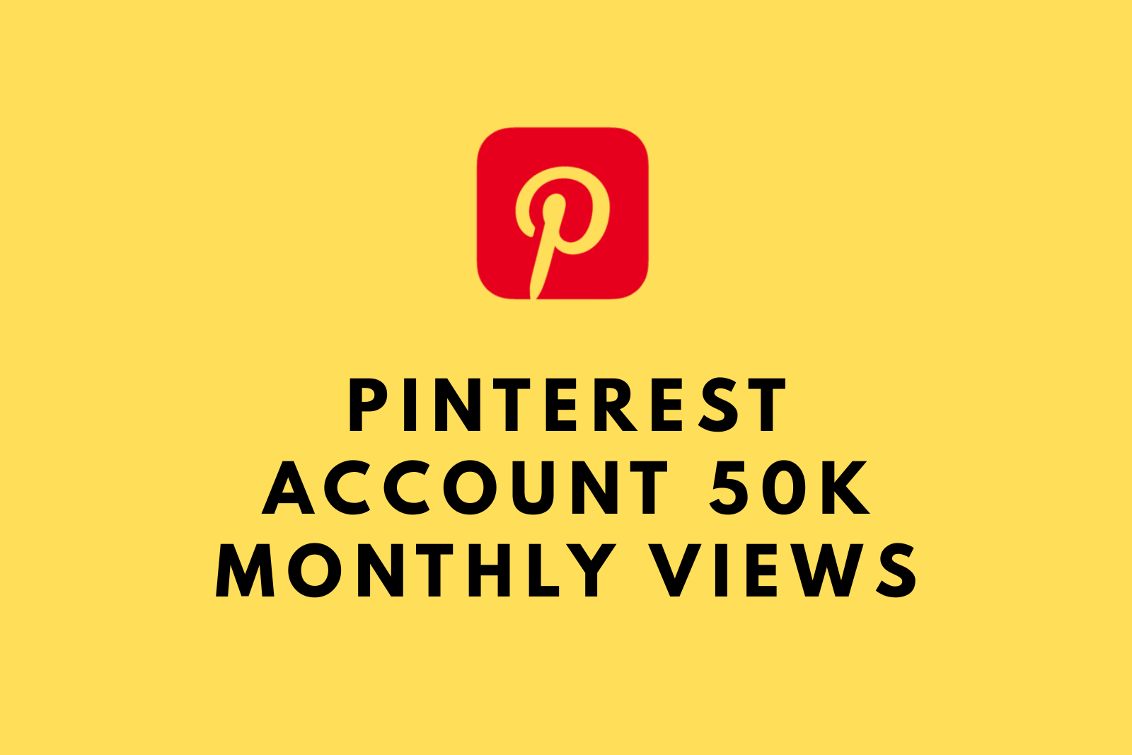 Buy Pinterest Account | 50K Monthly Views | Organic Reach Account | PE2P