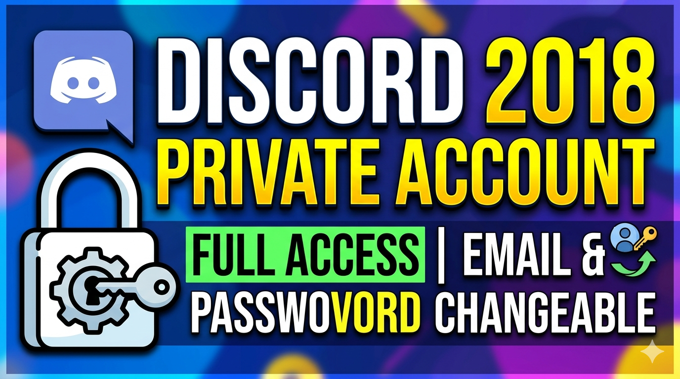 Discord 2018 Private Account Full Access - Email & Password Changeable
