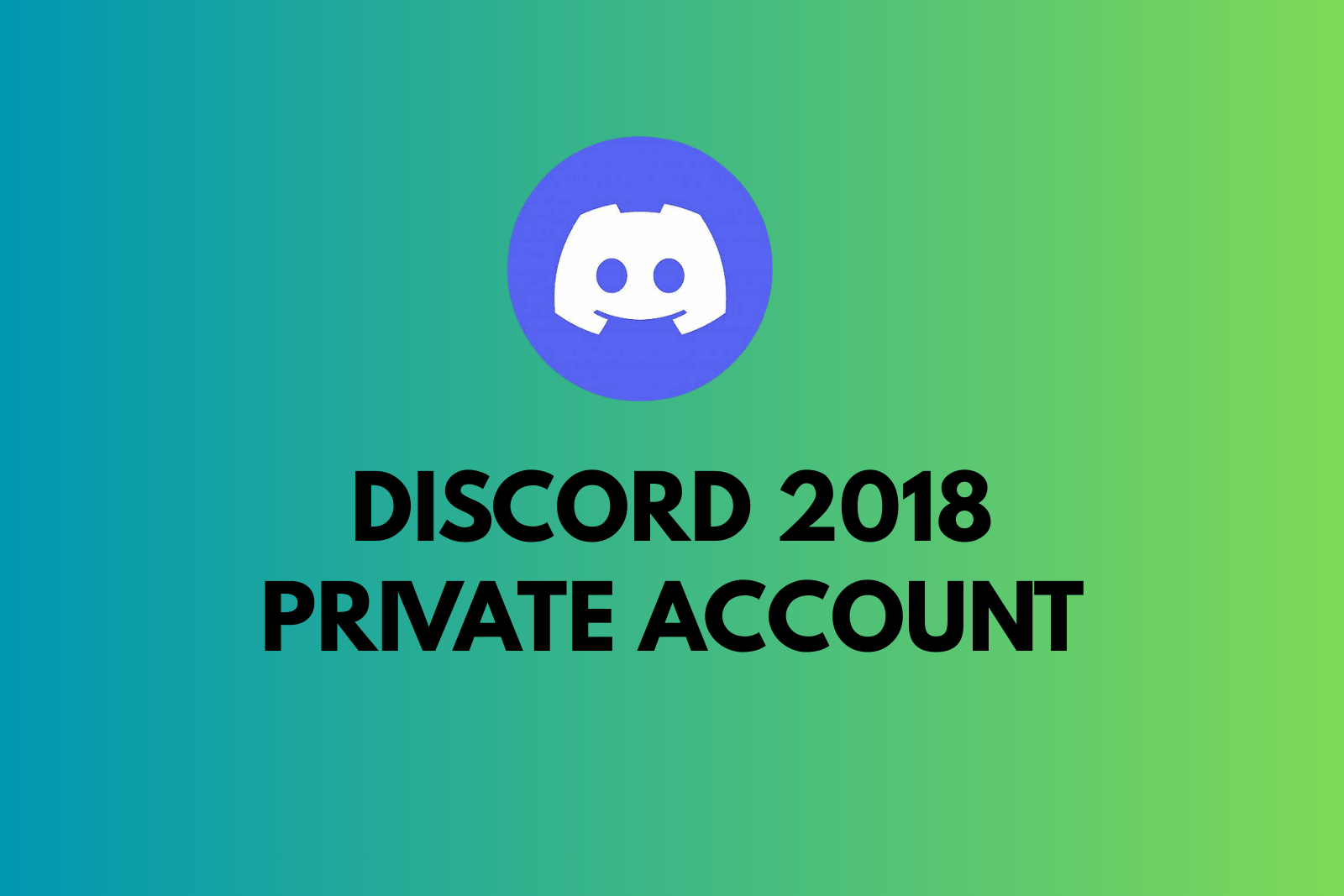 Discord 2018 Private Account Full Access | Instant Delivery | Email & Password Changeable Slide 1