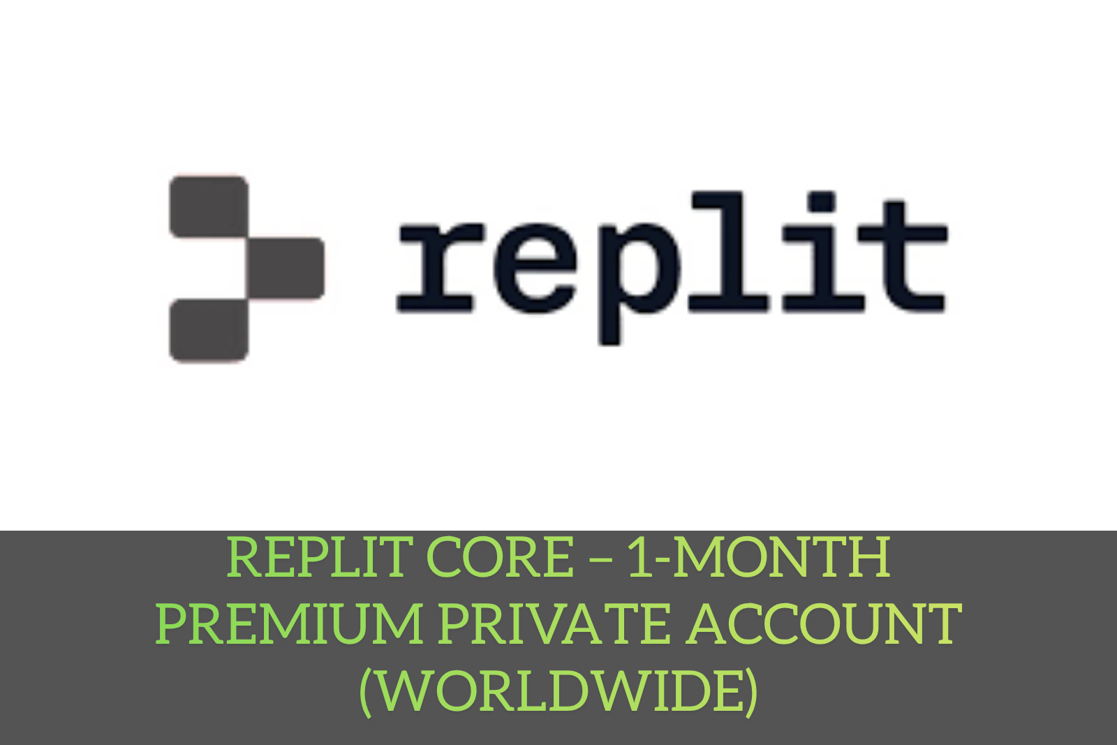 Replit Core – 1-Month Premium Private  (Worldwide)