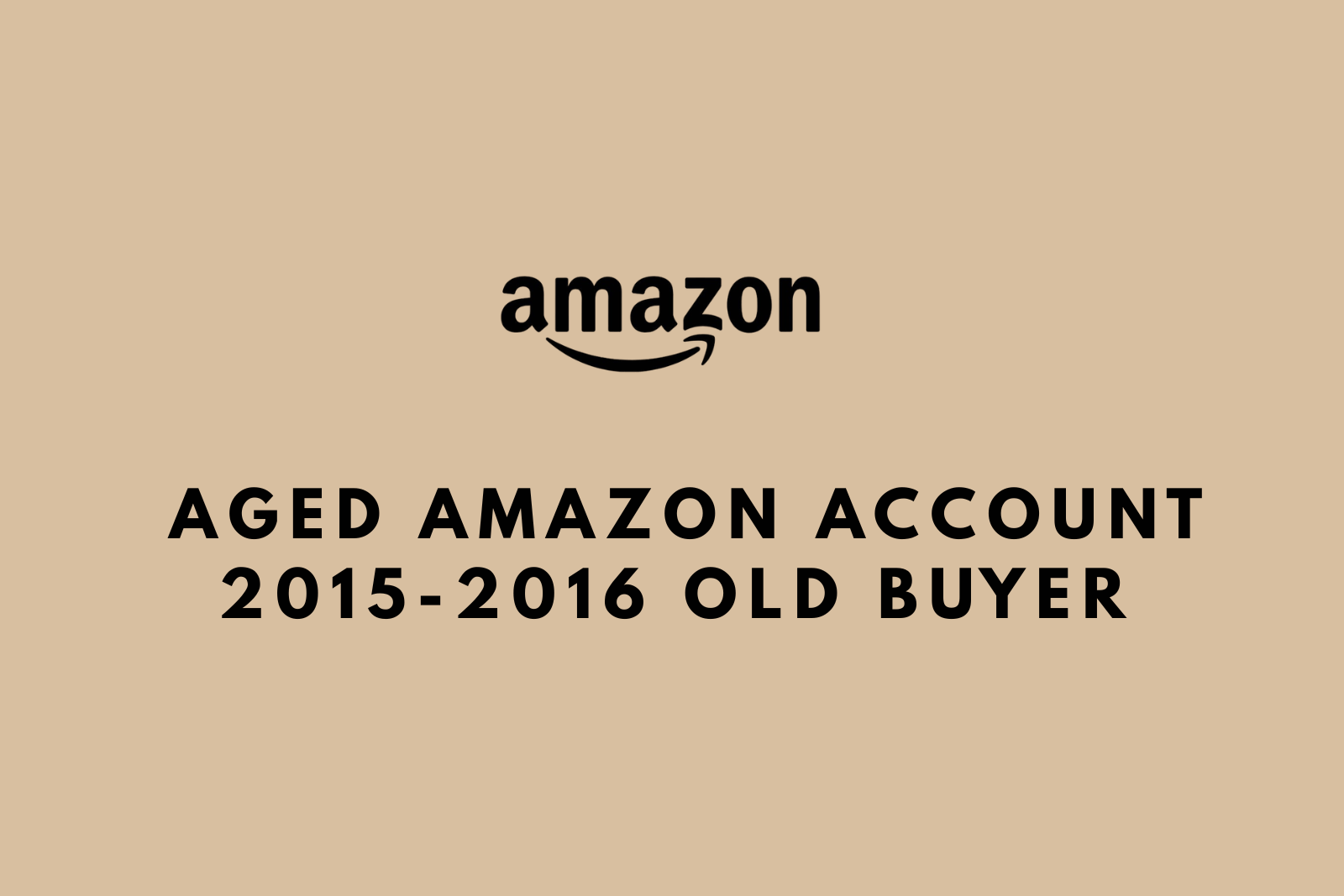 Buy Aged Amazon Account | 2015-2016 Old Buyer Account | 2 Order History | PE2P Slide 1