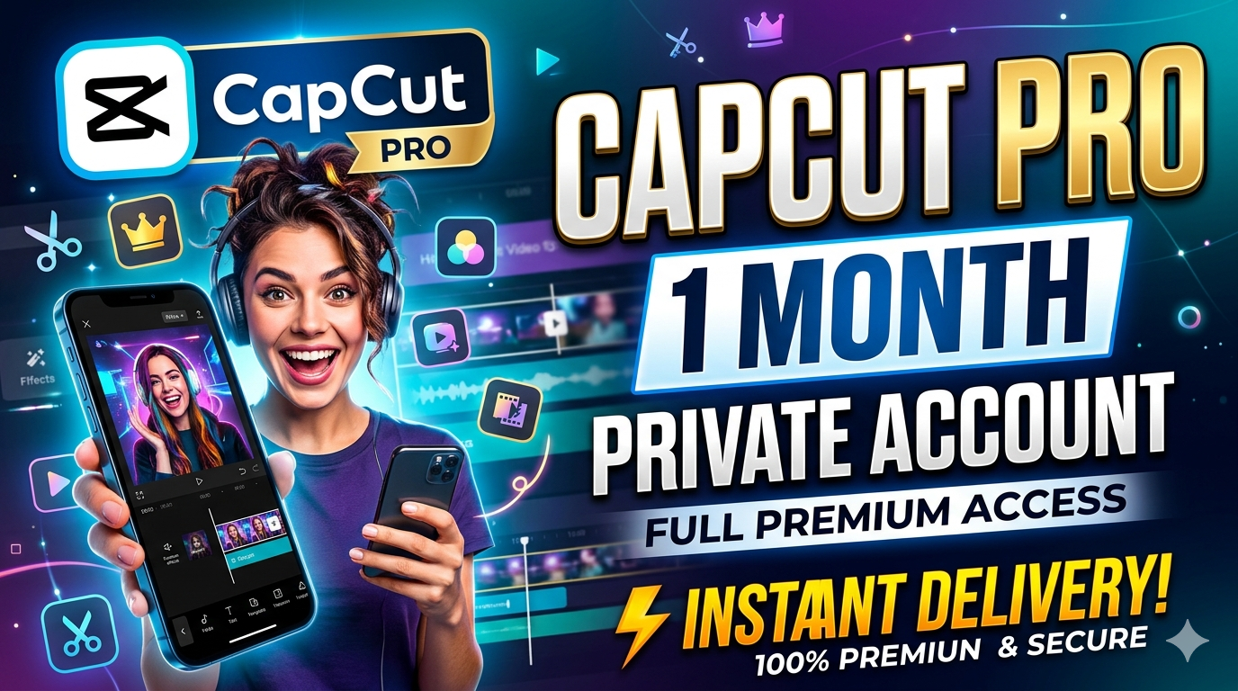 CapCut Pro – 1 Month – Private Account